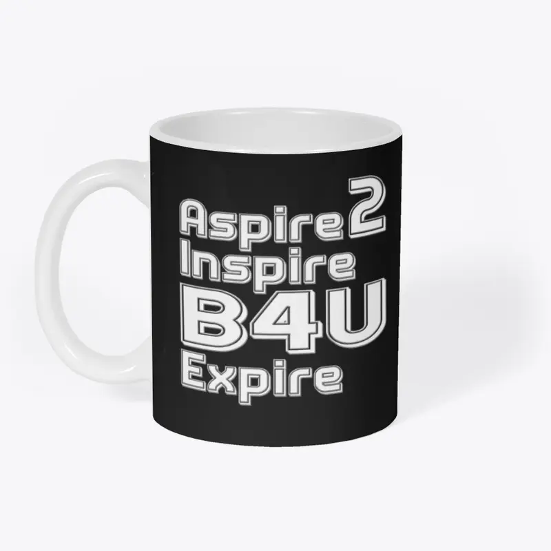 Aspire 2 Inspire B4U Expire