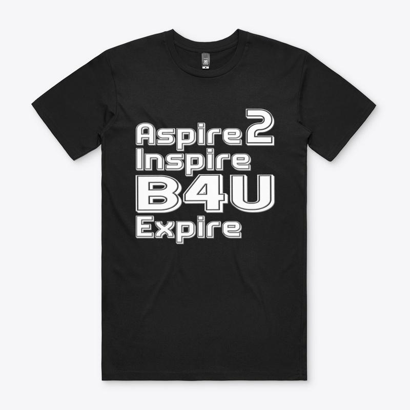 Aspire 2 Inspire B4U Expire